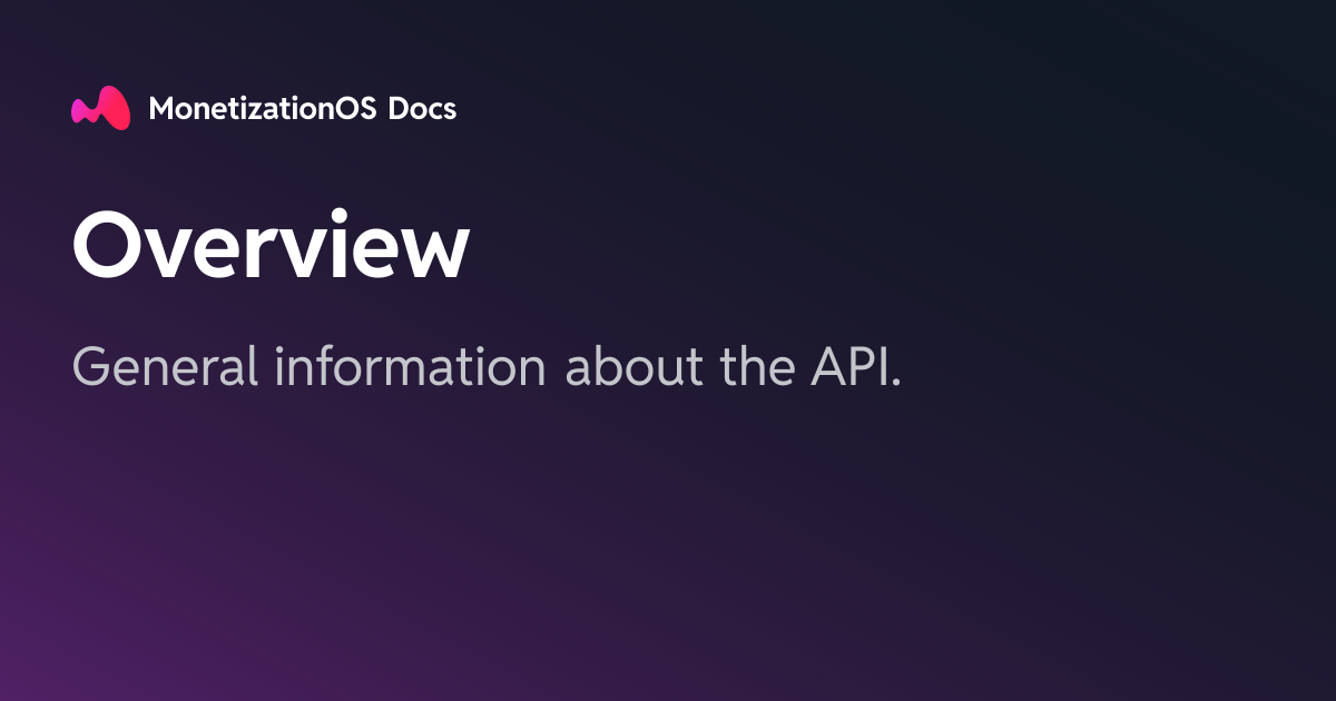 Overview · MonetizationOS Docs
